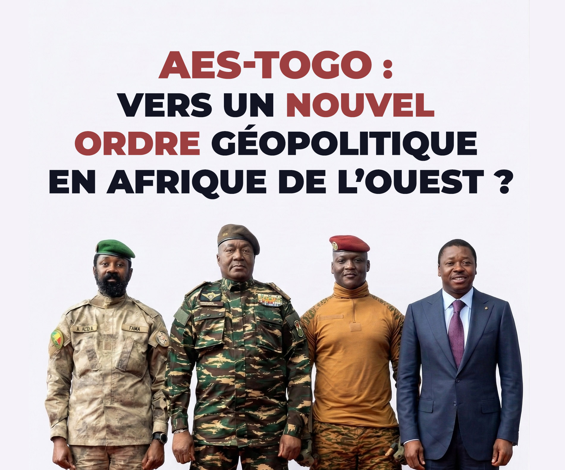 Axe AES-Lomé-Moscou : vers un nouvel ordre géopolitique en Afrique de l’Ouest
